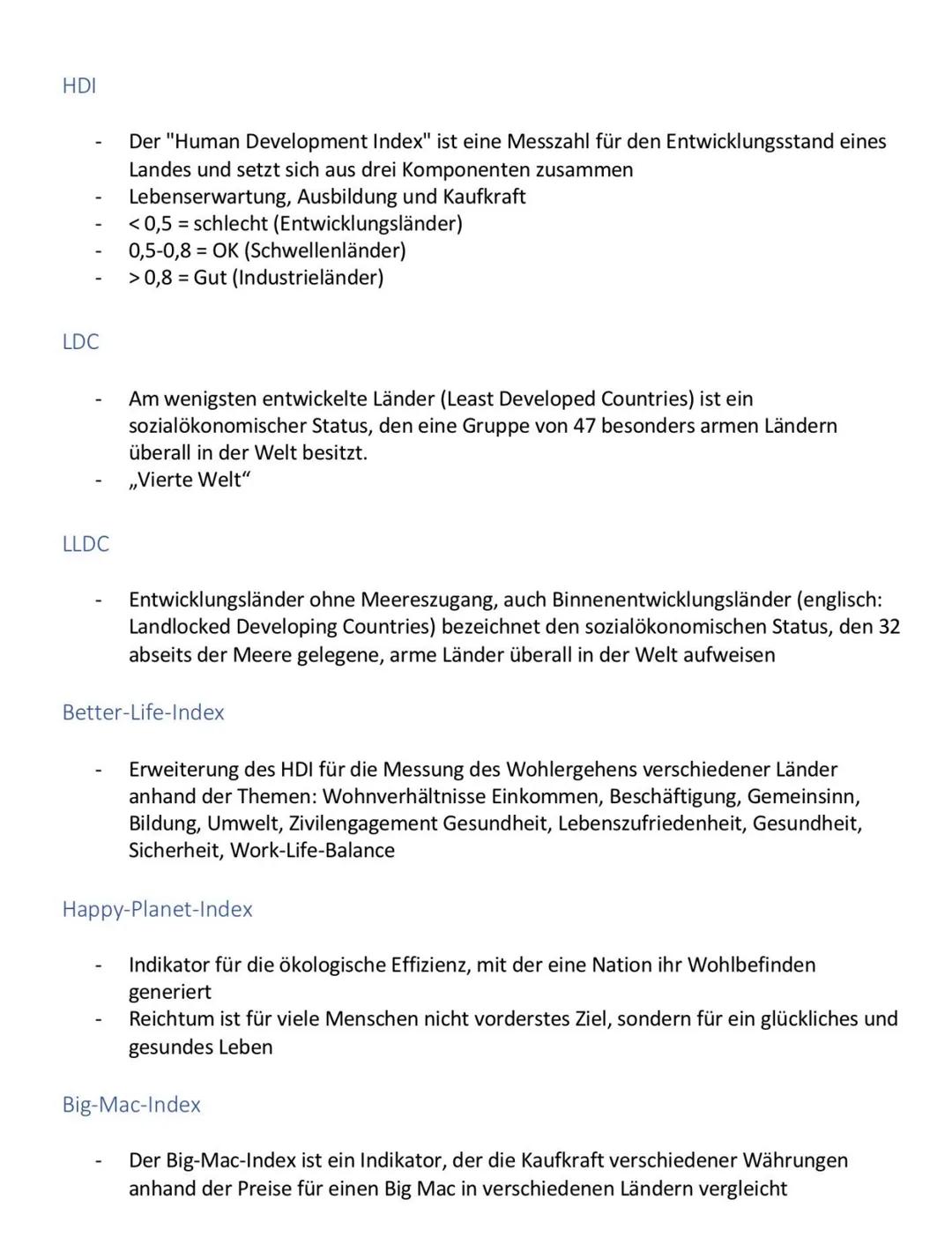 Klausur Nr. 2- Lernzettel
Entwicklungsland
Ein Land, in dem die Mehrheit der Bewohner einen, wirtschaftlich und sozial
bedingten, niedrigen 