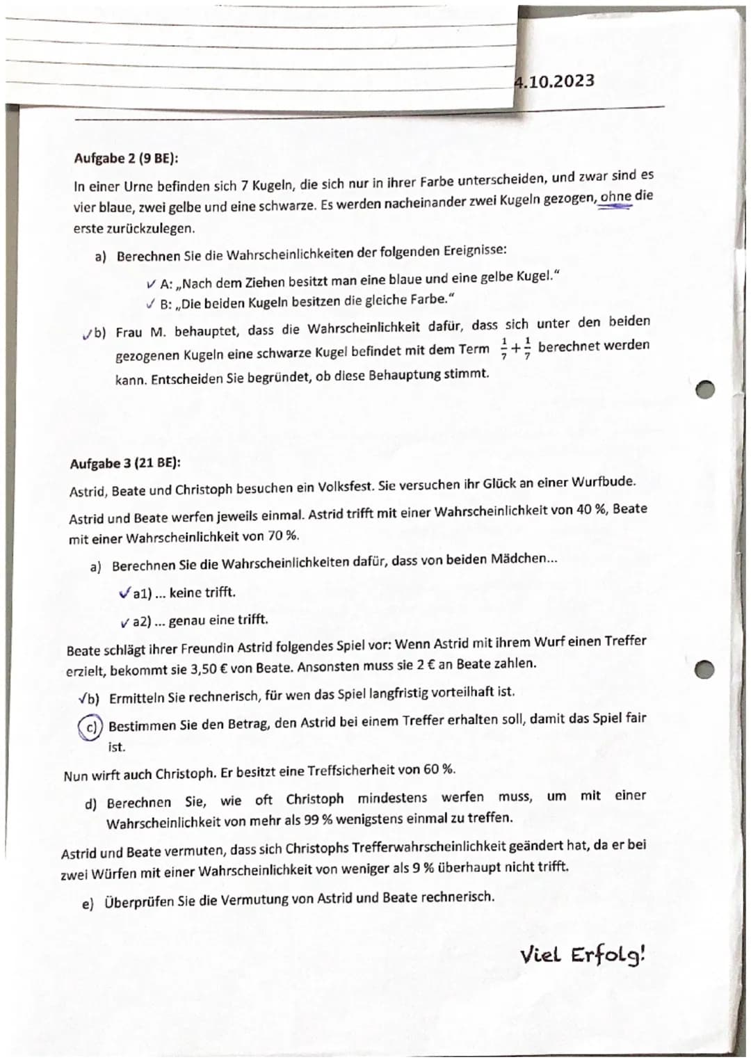 N
zifischen
oder in
Aufgabe 1 (28 BE):
Kantinenwirt Herr Lecker bietet zwar jeden Tag mehrere Braten an, serviert aber zu jedem die
gleiche 