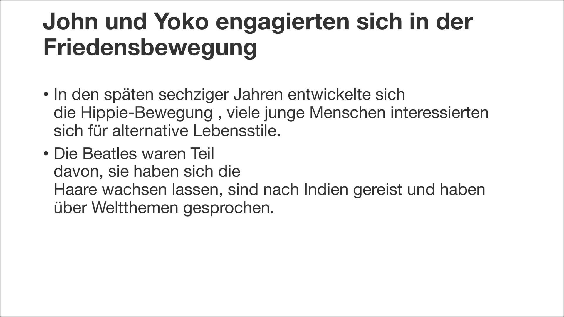 John Lennon Geboren im zweiten Weltkrieg
1940 wurde John als Sohn von Julia Lennon geboren. Sein
Vater war Seemann und auf See.
●
●
Er lebte