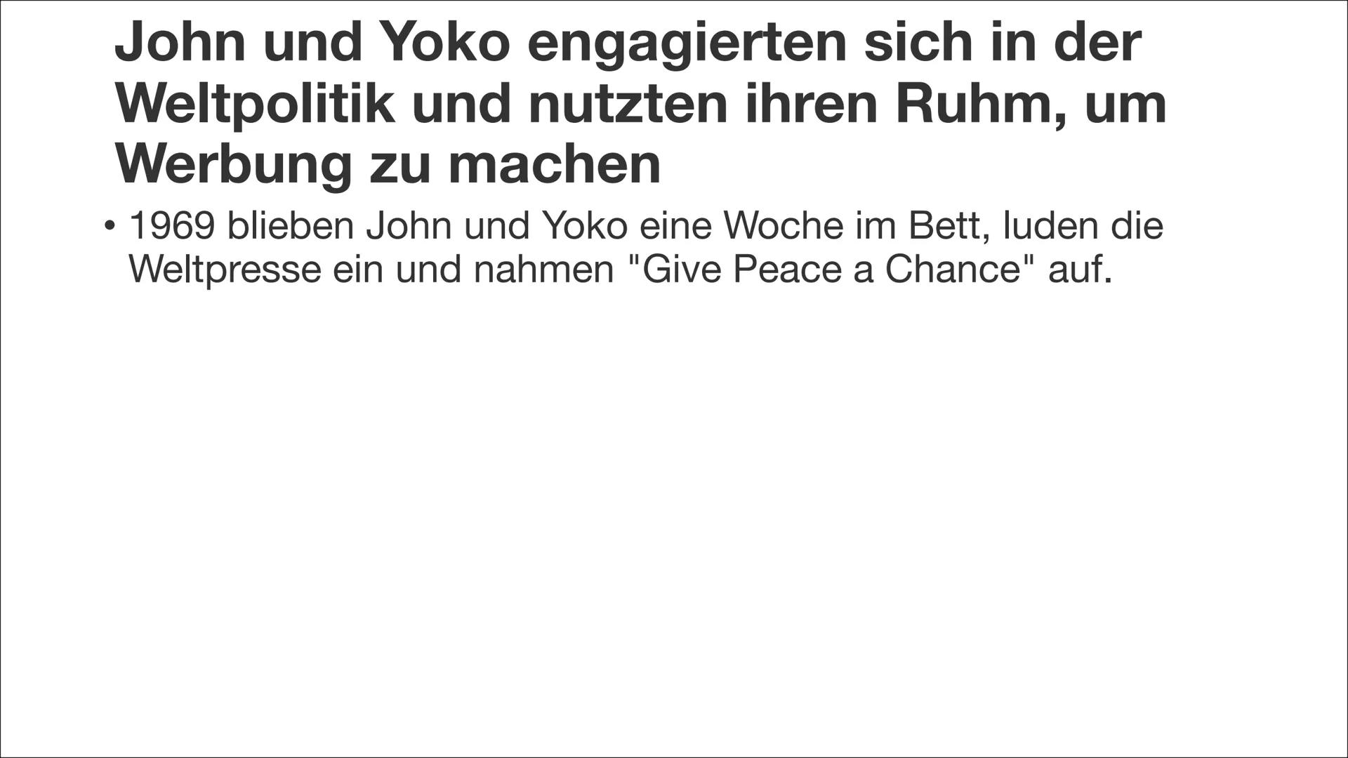 John Lennon Geboren im zweiten Weltkrieg
1940 wurde John als Sohn von Julia Lennon geboren. Sein
Vater war Seemann und auf See.
●
●
Er lebte