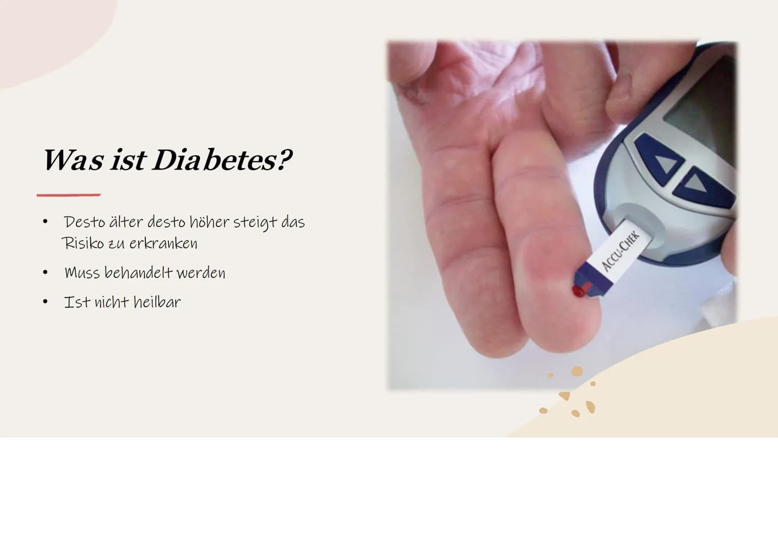 Diabetes mellitus
Wie die Zuckerkrankheit den Alltag beeinflusst Inhalt
Was ist Diabetes?
Welche Diabetes Typen gibt es?
Symptome
Worauf mus