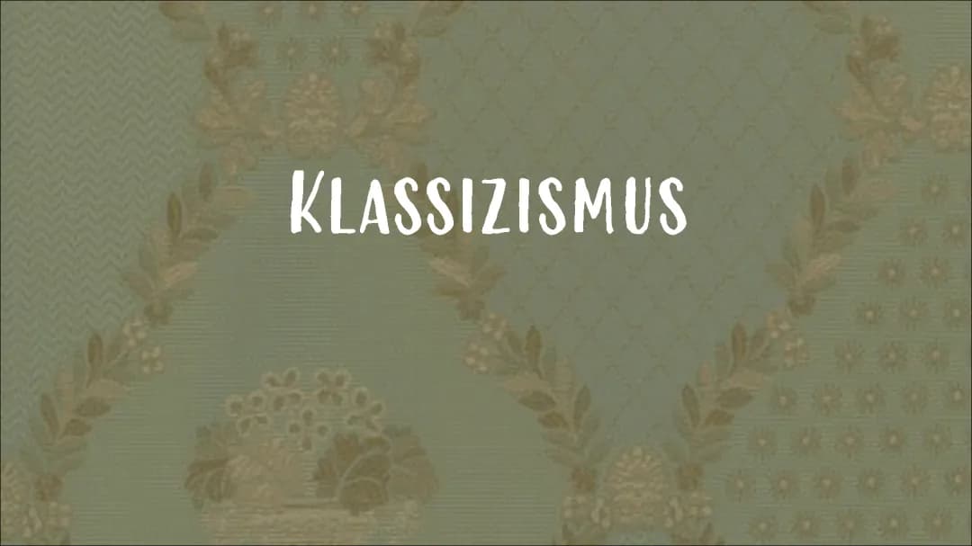Epoche: Klassizismus (Präsentation und Handout)