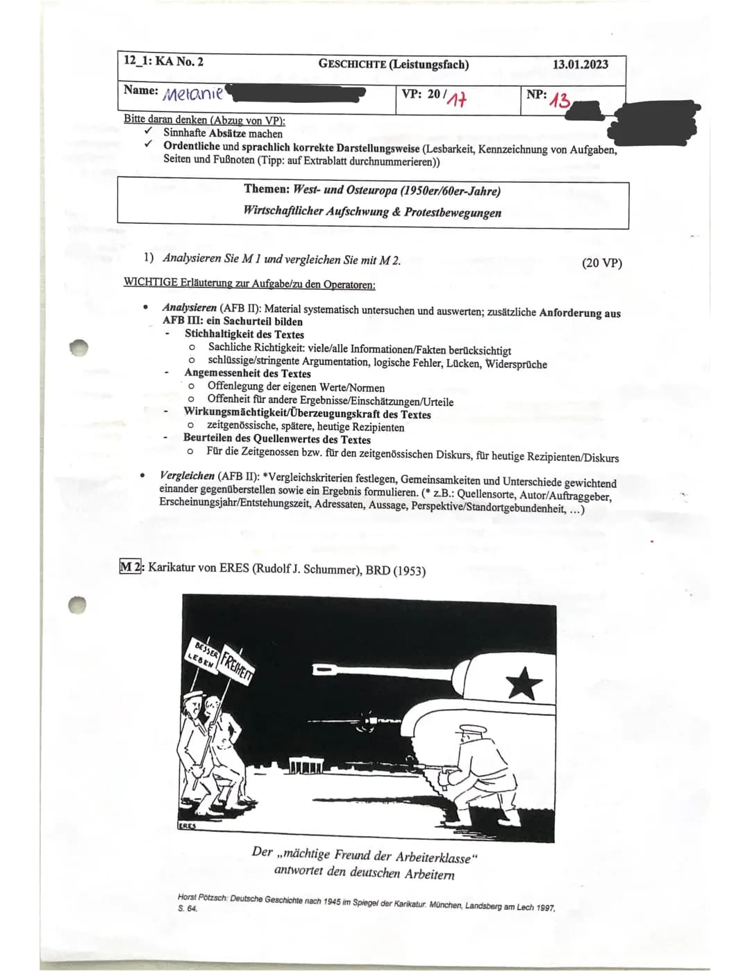 12_1:KA No. 2
Name: Metanie
Bitte daran denken (Abzug von VP):
✓Sinnhafte Absätze machen
Ordentliche und sprachlich korrekte Darstellungswei