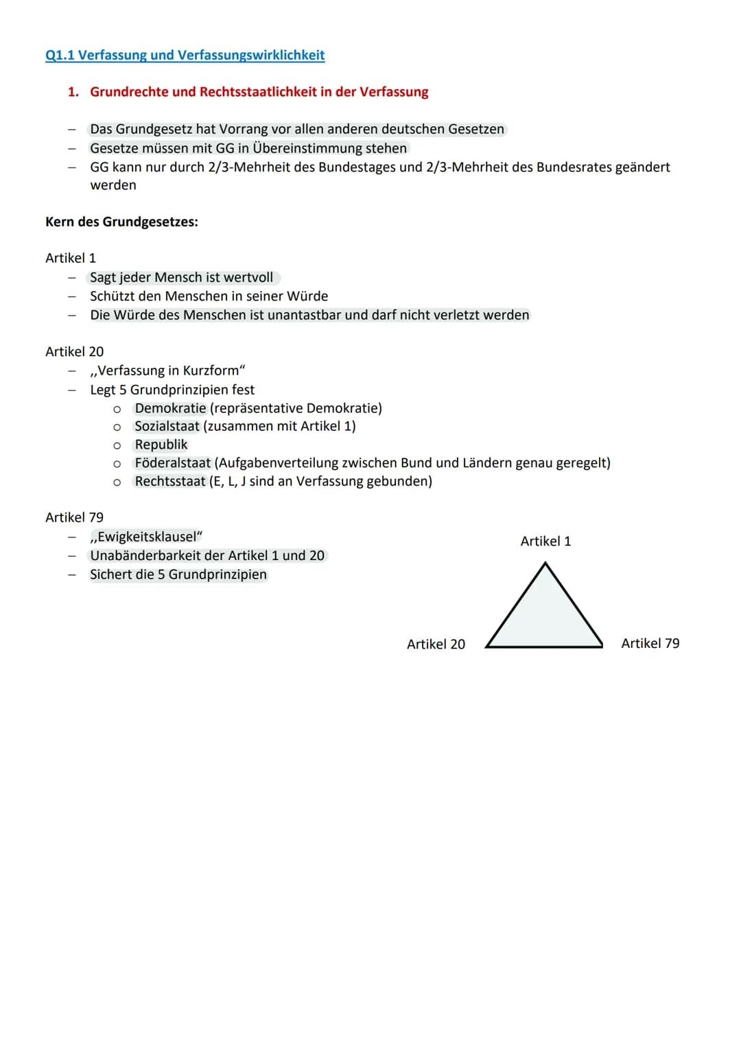 Q1.1 Verfassung und Verfassungswirklichkeit
1. Grundrechte und Rechtsstaatlichkeit in der Verfassung
Das Grundgesetz hat Vorrang vor allen a