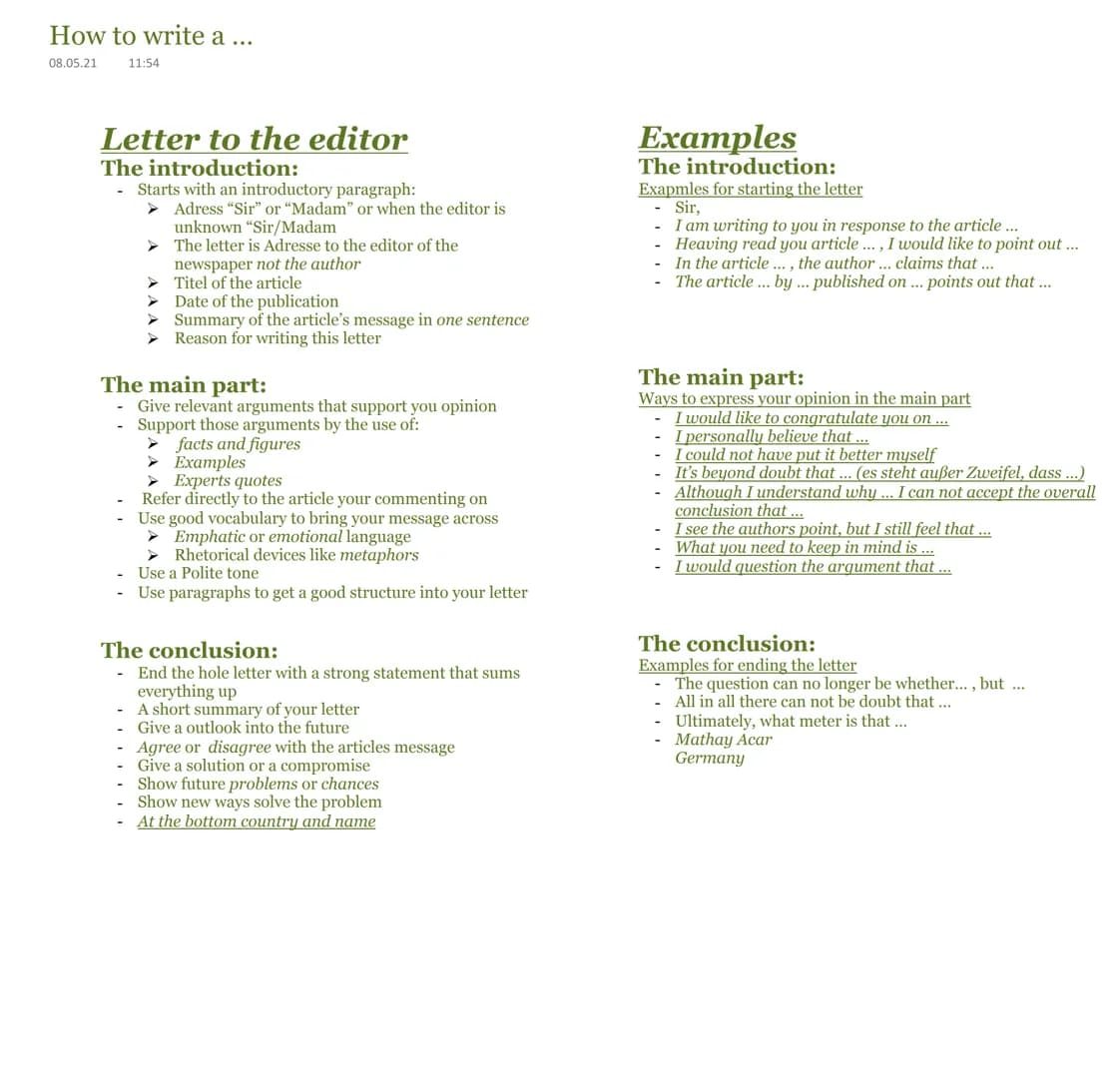 How to write a ...
08.05.21
11:54
Letter to the editor
The introduction:
Starts with an introductory paragraph:
Adress "Sir" or "Madam" or w