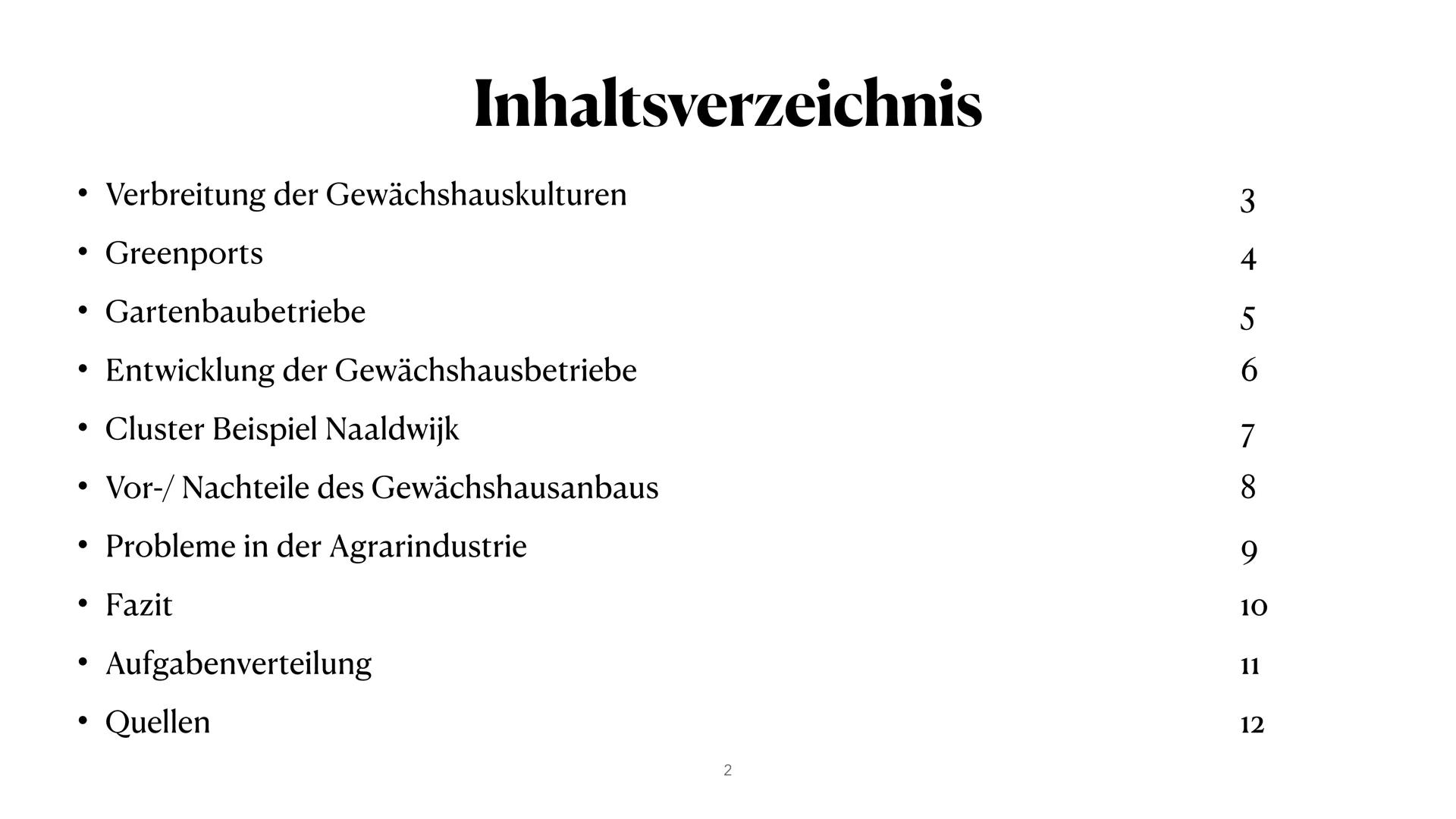 Gewächshausanbau in den
Niederlanden
JAM ●
●
• Gartenbaubetriebe
Entwicklung der Gewächshausbetriebe
●
• Cluster Beispiel Naaldwijk
Verbreit