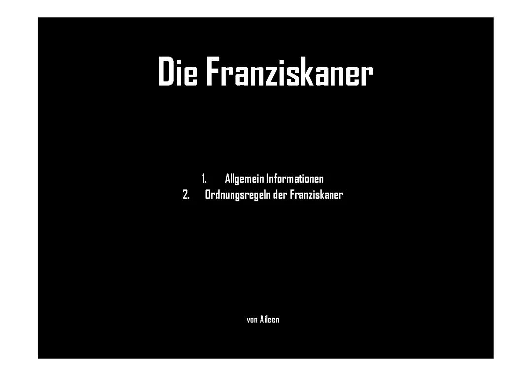 Alles über den Franziskanerorden: Lebensweise, Regeln und mehr!