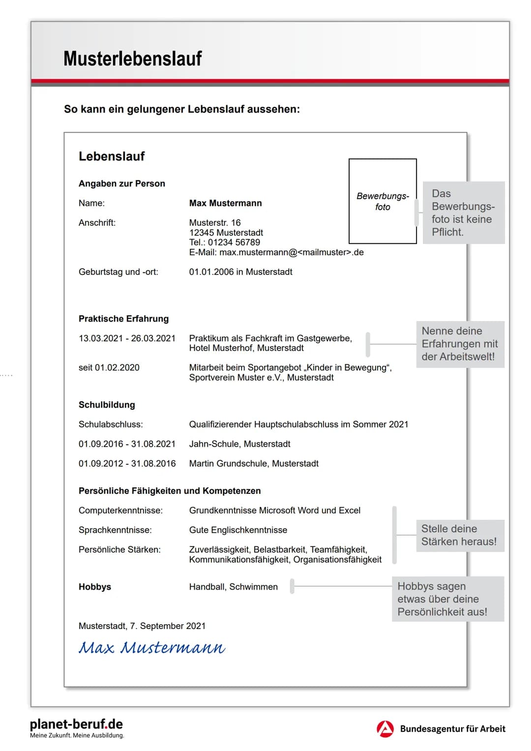 Musterlebenslauf
So kann ein gelungener Lebenslauf aussehen:
Lebenslauf
Angaben zur Person
Name:
Anschrift:
Geburtstag und -ort:
Praktische 
