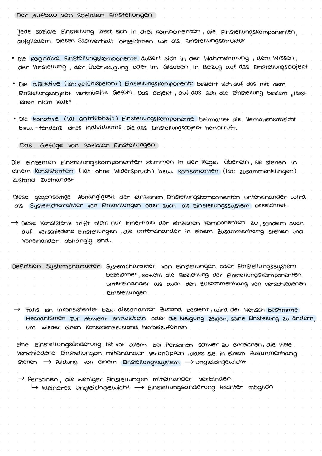 Einstellungen: kog. Bissonanz
KLAUSUR 2
wiederholung S oz. Einstellung
Merkmale:
Definition: AIS soziale Einstellung wird eine relativ dauer