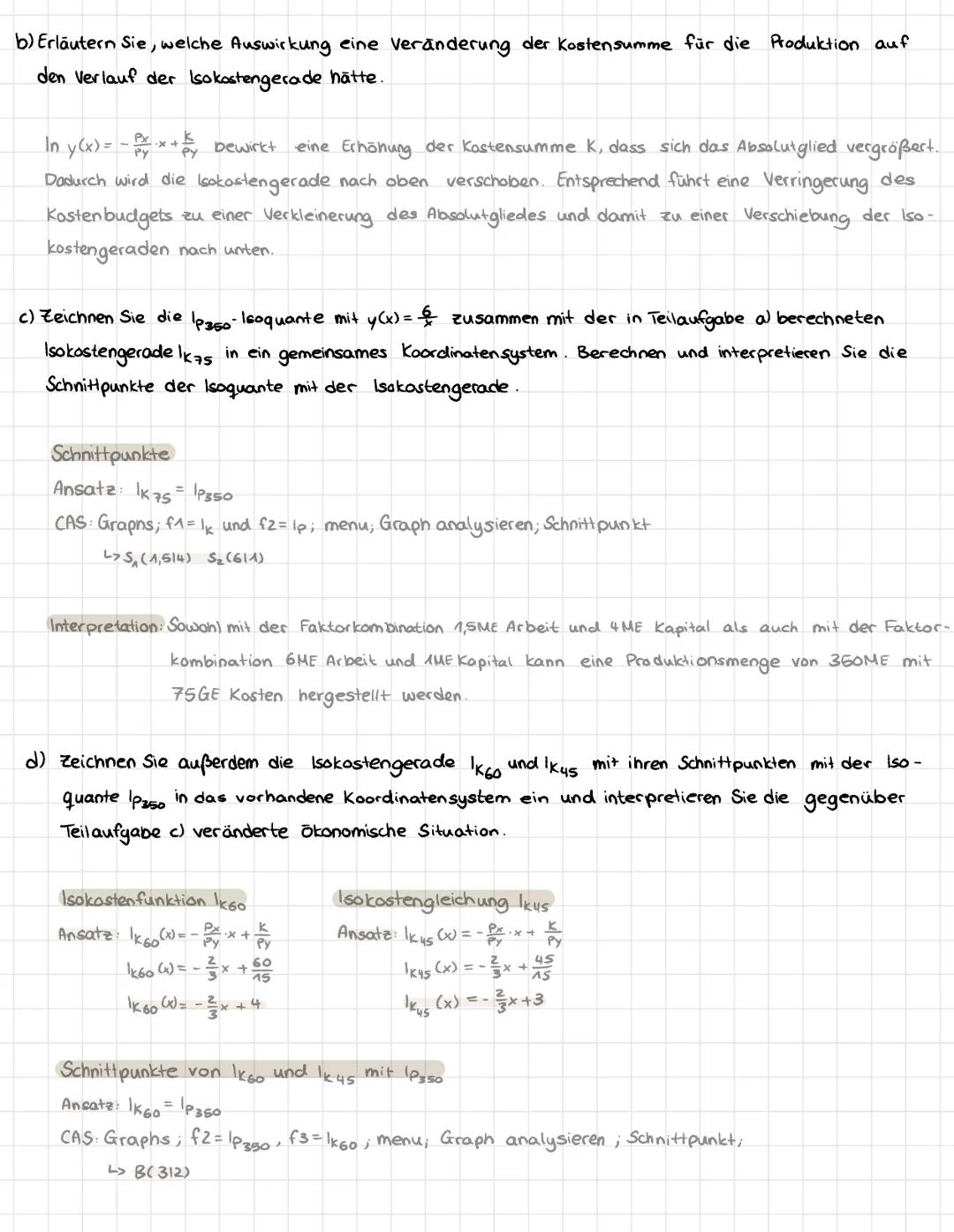 Minimal kosten kombination
Produktionsfaktoren (Input): Arbeit, Boden, kapital, Bildung
Produktionsmenge (Output)
Isoquante
Eine Isoquante i
