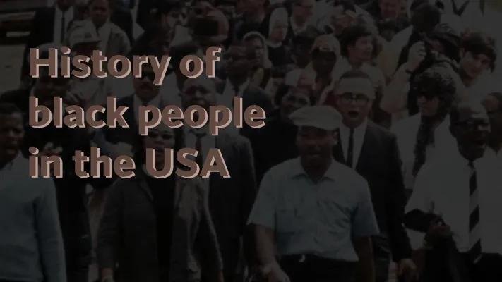 Know History of black people in the USA thumbnail