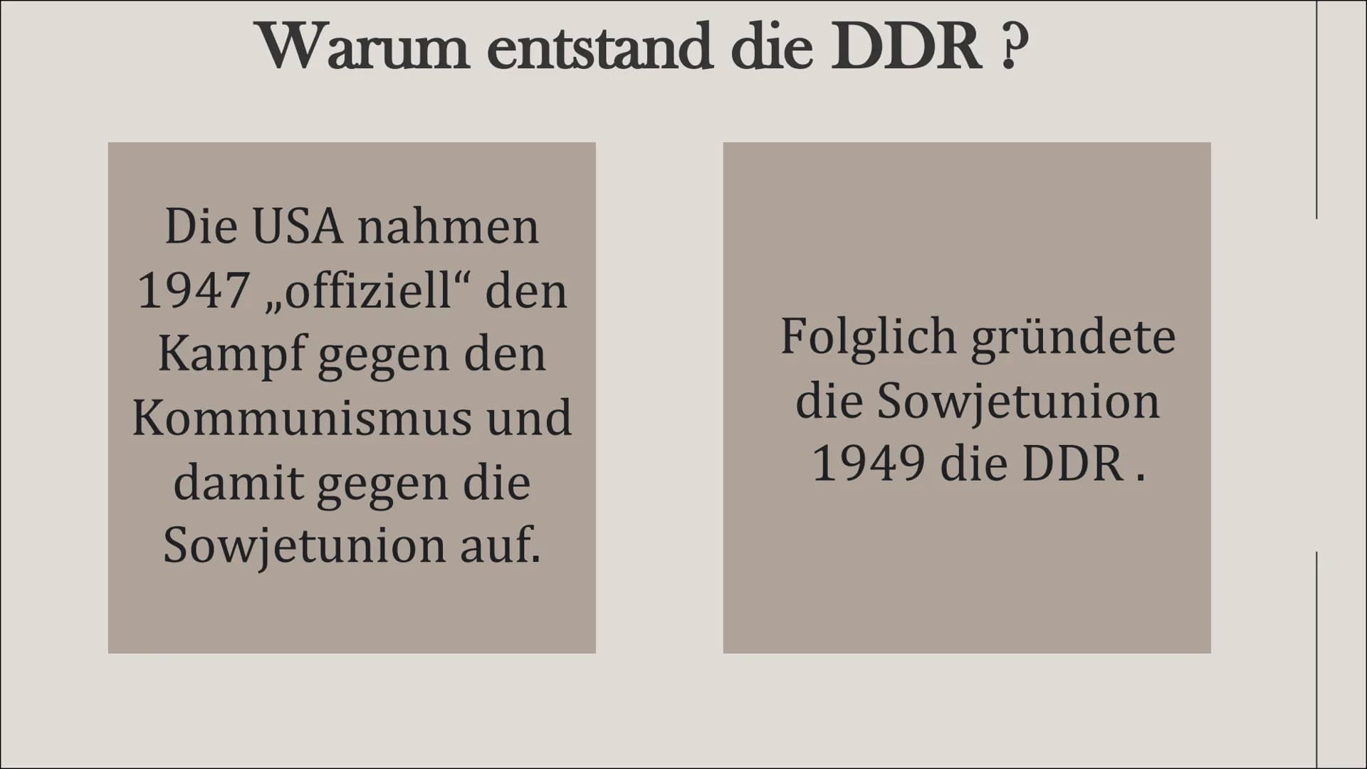 Leben, wohnen
und Konsum in
der DDR
Von Jana und Michelle Inhaltsverzeichnis
Grundwissen
Leben
Wohnen
Konsum Es lebe die
DEUTSCHE
DEMOKRATIS