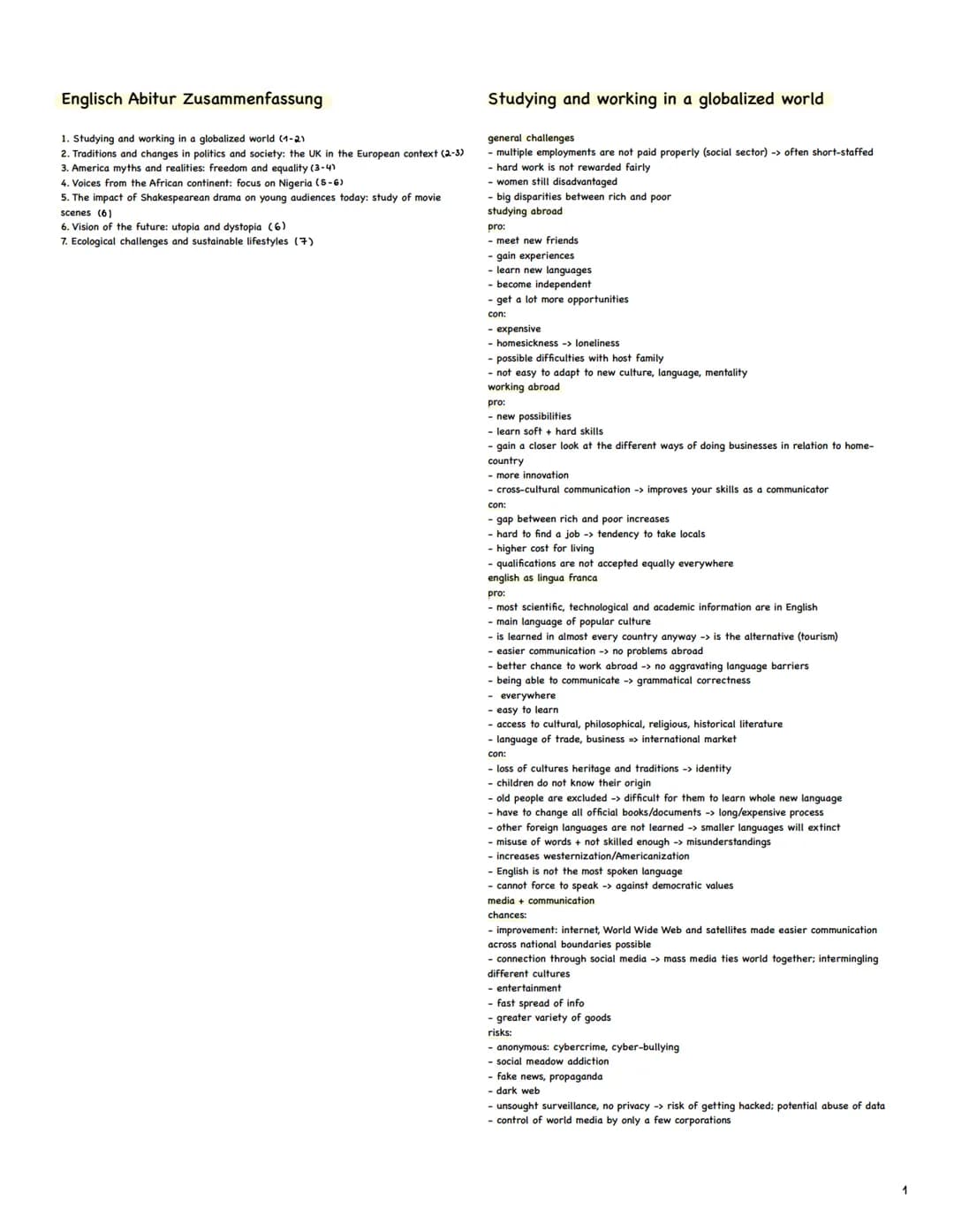 Englisch Abitur Zusammenfassung
1. Studying and working in a globalized world (1-2)
2. Traditions and changes in politics and society: the U