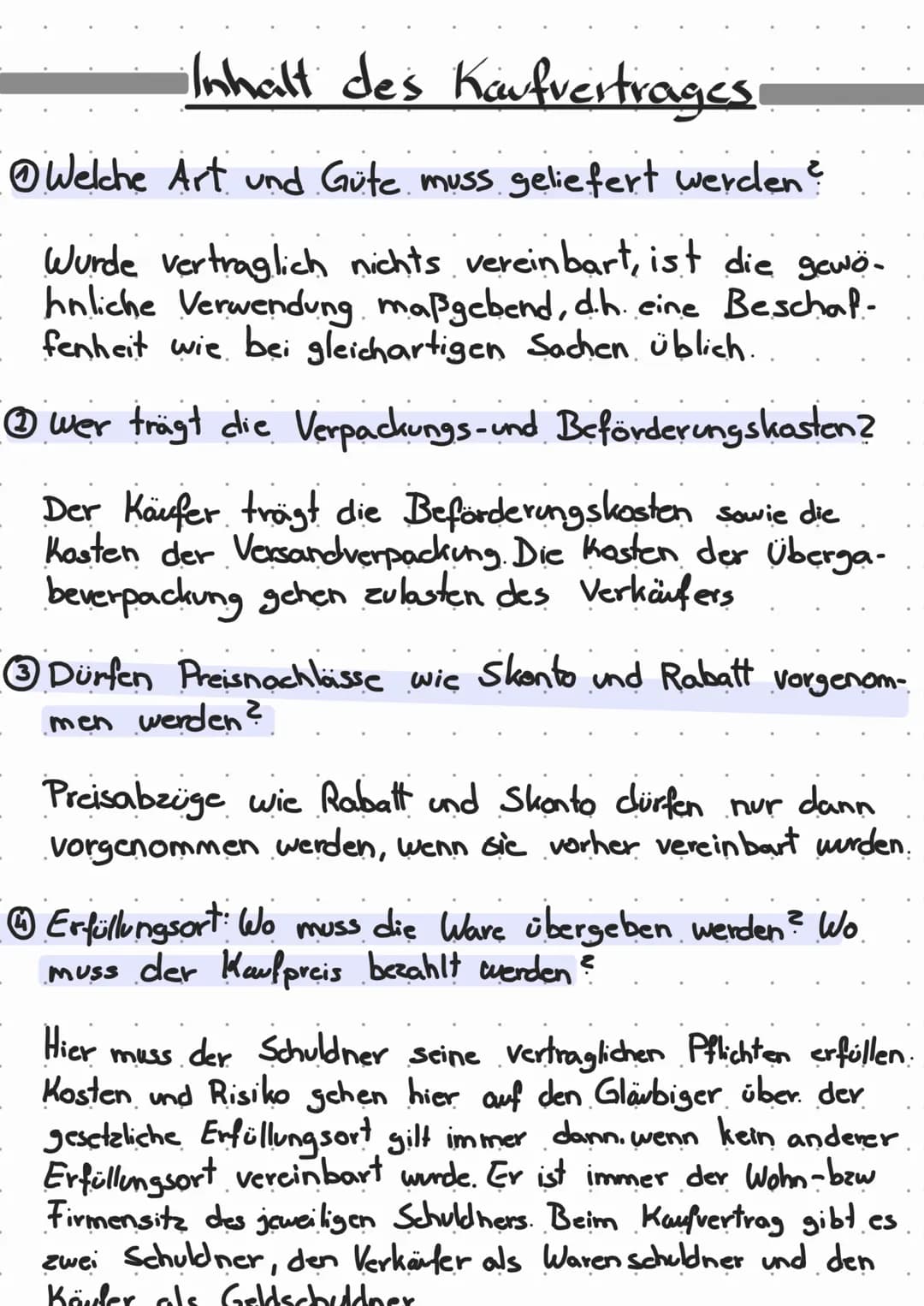 •Inhalt des Kaufvertrages.
Welche Art und Gute muss geliefert werden?
Wurde vertraglich nichts vereinbart, ist die gewo-
hnliche Verwendung 