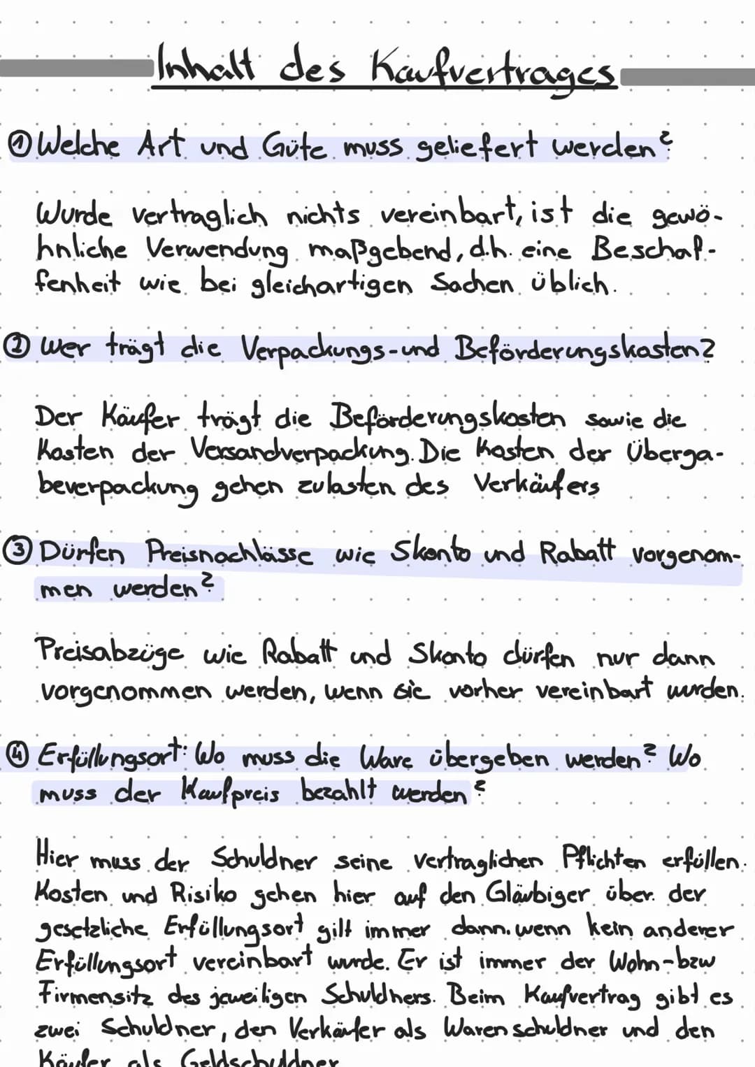 •Inhalt des Kaufvertrages.
Welche Art und Gute muss geliefert werden?
Wurde vertraglich nichts vereinbart, ist die gewo-
hnliche Verwendung 