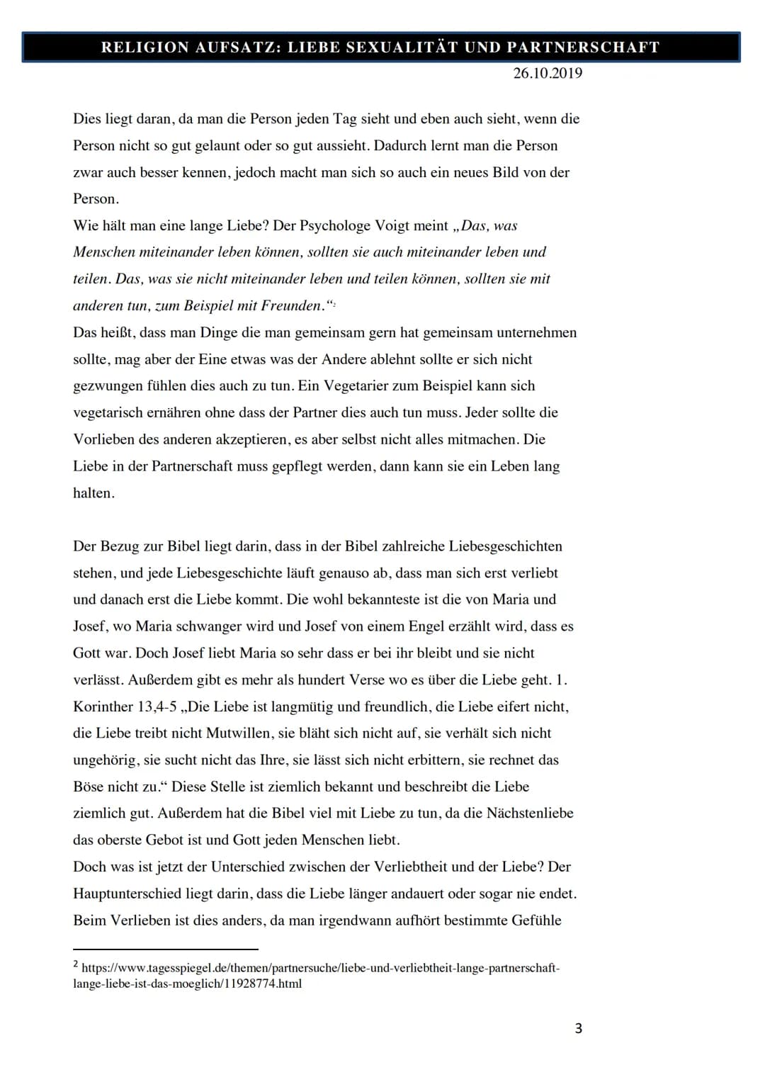 RELIGION AUFSATZ: LIEBE SEXUALITÄT UND PARTNERSCHAFT
In der heutigen Frage, ,,Was ist der Unterschied zwischen verliebt sein und
Liebe", geh