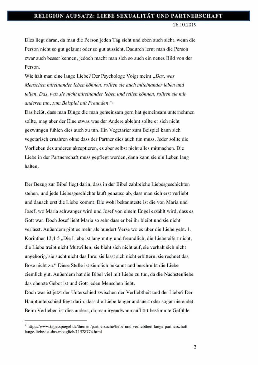 RELIGION AUFSATZ: LIEBE SEXUALITÄT UND PARTNERSCHAFT
In der heutigen Frage, ,,Was ist der Unterschied zwischen verliebt sein und
Liebe", geh