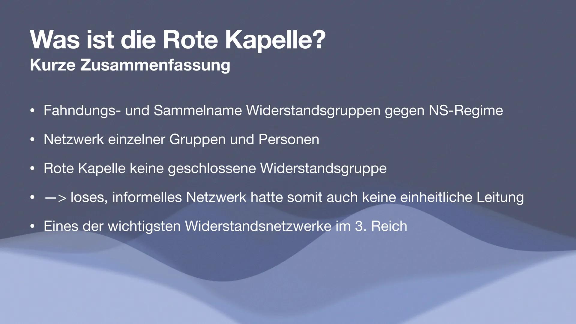 Die Rote Kapelle
Widerstand in Deutschland
Liv Dessel 10a Was ist die ,,Rote Kapelle"? Was ist die Rote Kapelle?
Kurze Zusammenfassung
Fahnd