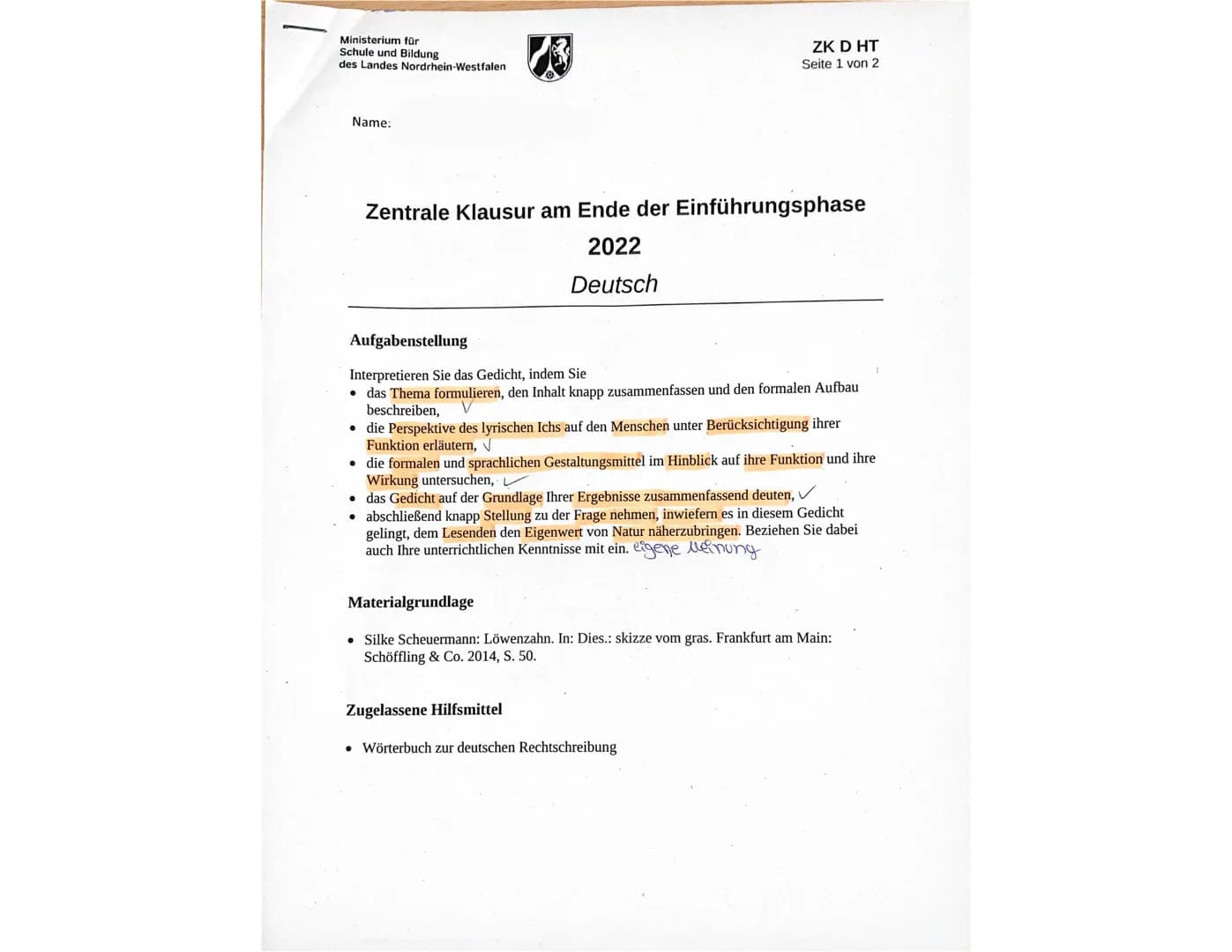 Ministerium für
Schule und Bildung
des Landes
Name:
Nordrhein-Westfalen
Zentrale Klausur am Ende der Einführungsphase
2022
Deutsch
ZK D HT
S