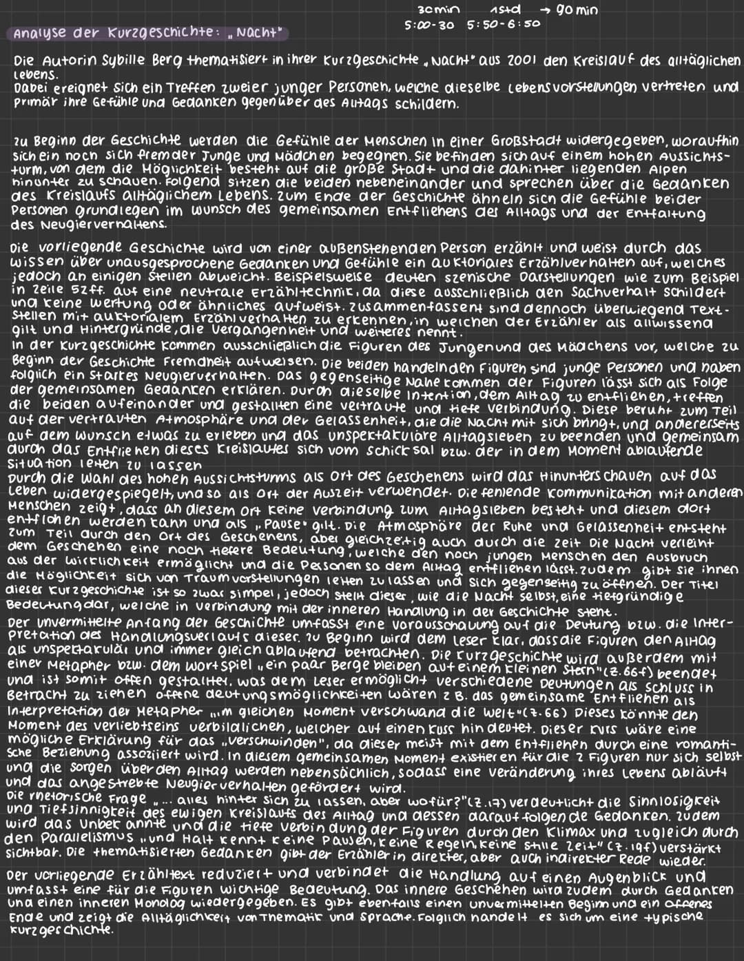 30 min
1s+d
5:00-30 5:50-6:50
→ go min
Analyse der Kurzgeschichte: „Nacht"
Die Autorin Sybille Berg thematisiert in ihrer Kurzgeschichte, Na