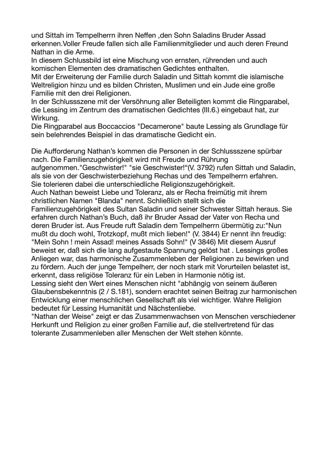 
<p>Das Drama "Nathan der Weise" wurde im Jahre 1779 von Gotthold Ephraim Lessing verfasst und spielt zur Zeit der Kreuzzüge in Jerusalem. E