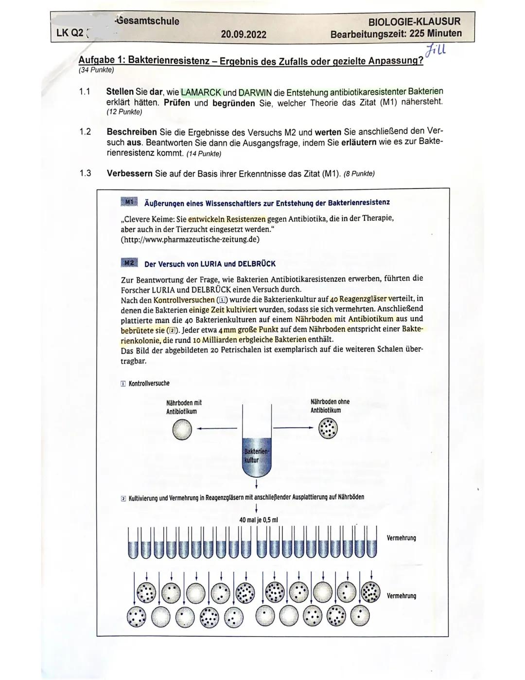 LK Q2
Gesamtschule
1.2
Aufgabe 1: Bakterienresistenz - Ergebnis des Zufalls oder gezielte Anpassung?
(34 Punkte)
1.3
1.1 Stellen Sie dar, wi