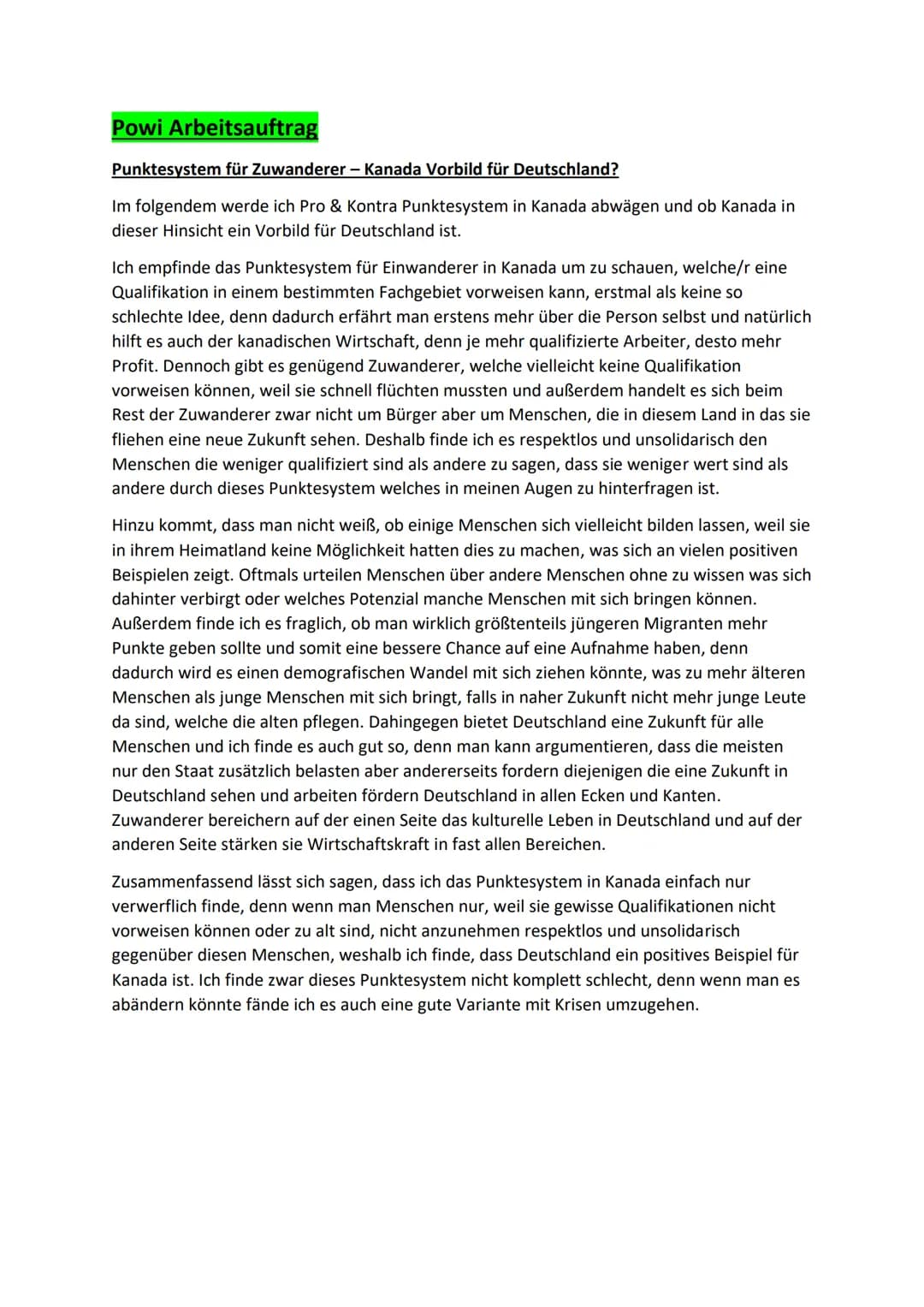 Powi Arbeitsauftrag
Punktesystem für Zuwanderer - Kanada Vorbild für Deutschland?
Im folgendem werde ich Pro & Kontra Punktesystem in Kanada