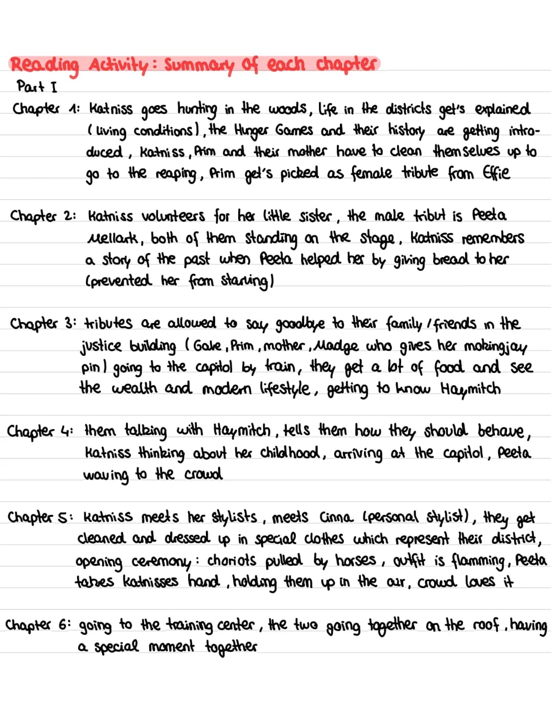 Reading Activity: Summary of each chapter
Part I
Chapter 1: Katniss goes hunting in the woods, life in the districts get's explained
(living
