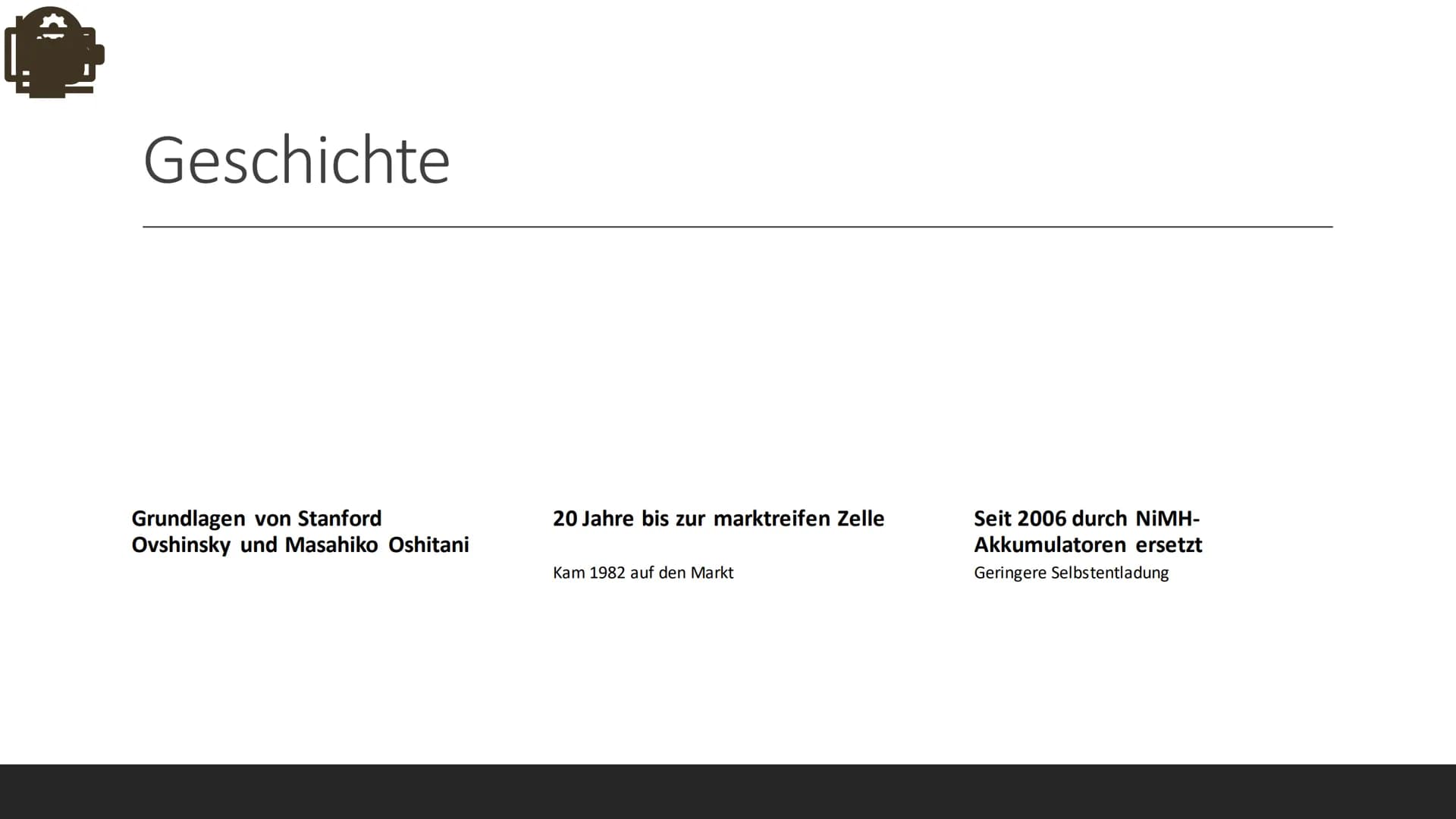 Nickel-
Metallhydrid
Akku (NiMH)
LIA ZOE VOM DORP
Positiver Pol
Gummidichtung
- Dichtung
- Positiver
Ableiter
- Separator
- Negative
Elektro
