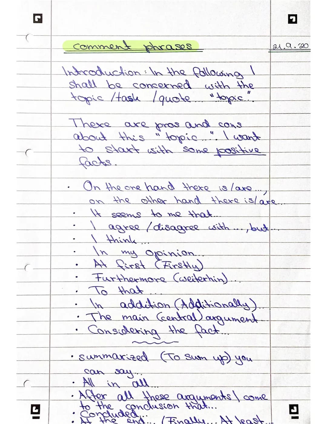 How to write
a comment/Discussion/
personal statement
→ think of phrases / sentences you
need to express your ideas
-
your own statement
pro