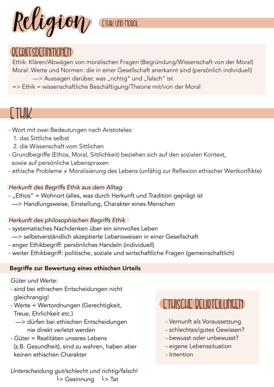 Religion
REGRIFESDEFINITIONEN
Ethik: Klären/Abwägen von moralischen Fragen (Begründung/Wissenschaft von der Moral)
Moral: Werte und Normen. 