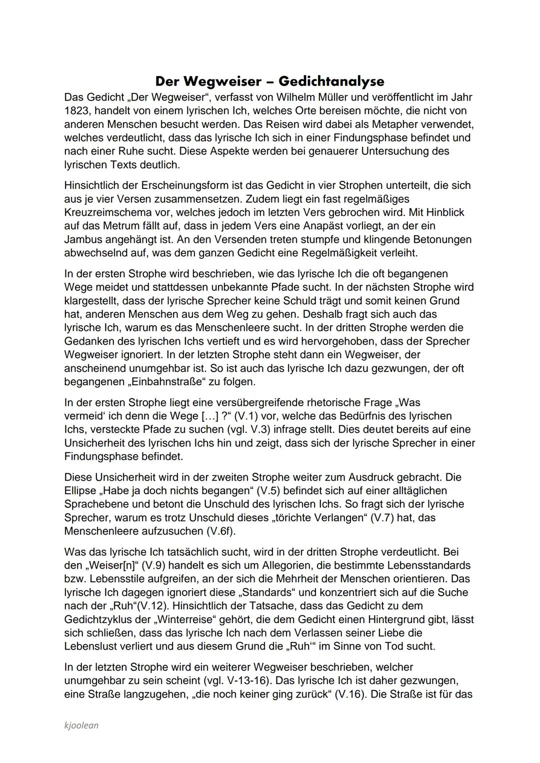 Der Wegweiser - Gedichtanalyse
Das Gedicht ,,Der Wegweiser", verfasst von Wilhelm Müller und veröffentlicht im Jahr
1823, handelt von einem 