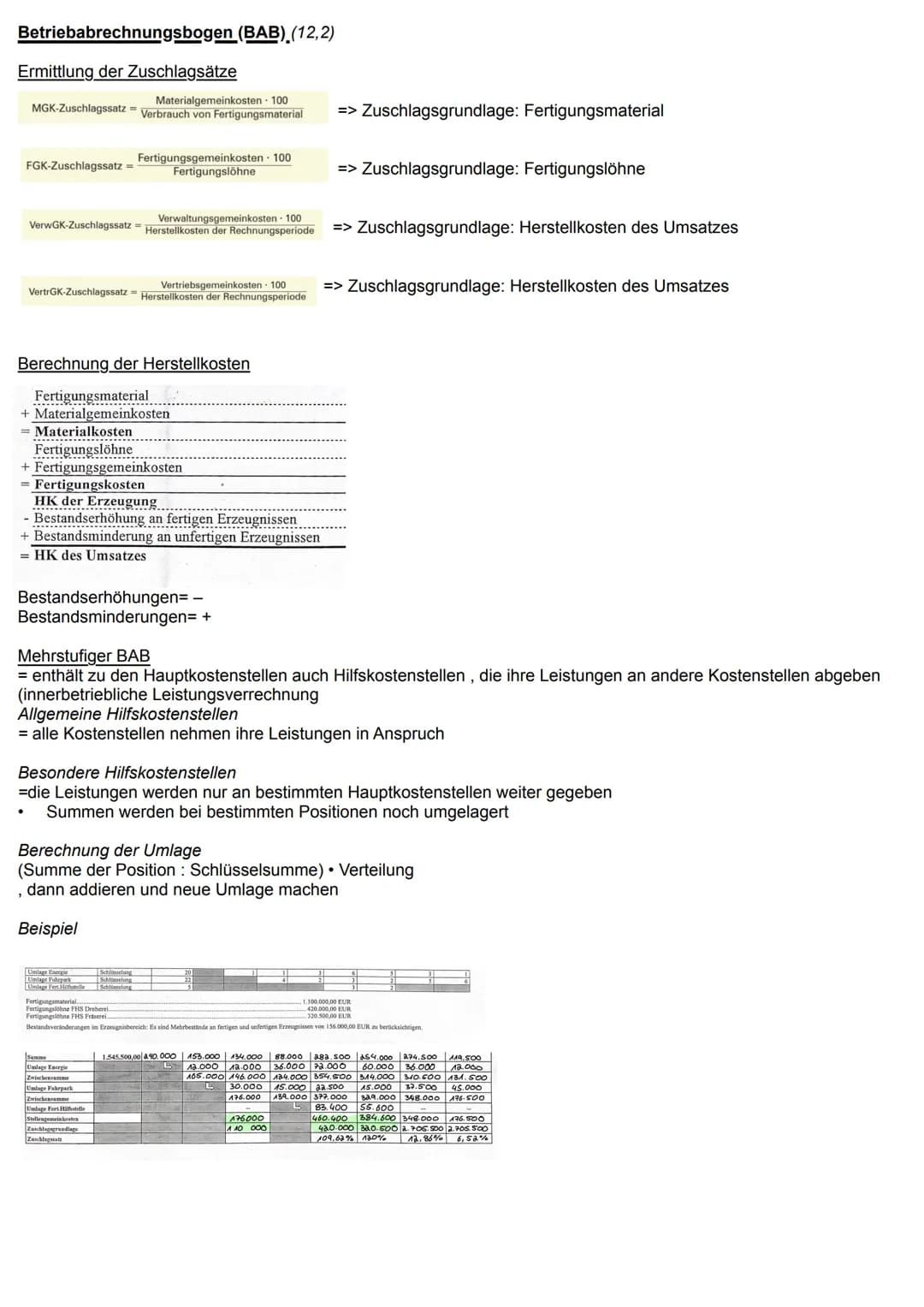 Betriebabrechnungsbogen (BAB), (12,2)
= tabellarische Form der Kostenstellenrechnung
Kostenstellenrechnung = erfasst die Gemeinkostenarten a