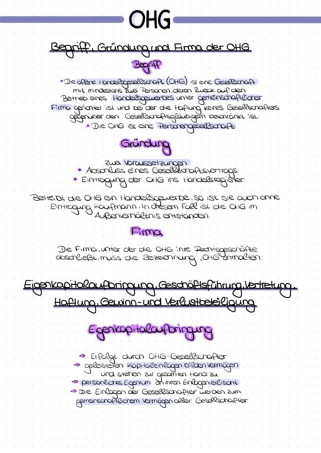 # OHG

Begriff, Gründung und Firma der OHG.

Begriff

•Die offene Handelsgesellschaft (OHG) ist eine Gesellschaft
mit mindestens zwei Person