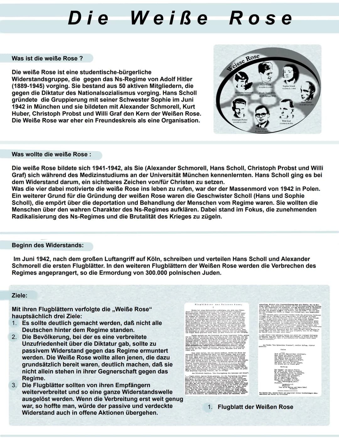 Die
Weiße
Was ist die weiße Rose ?
Die weiße Rose ist eine studentische-bürgerliche
Widerstandsgruppe, die gegen das Ns-Regime von Adolf Hit