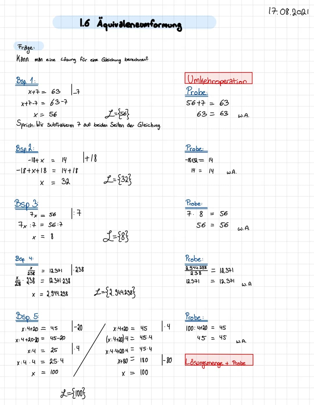 Frage
Kann man eine Lösung für eine Gleichung berechnen?
Bsp. 1:
Bsp. 2:
x+7 = 63
x+7-7 = 63-7
x = 56
Sprich: Wir subtrahieren 7 auf beiden 