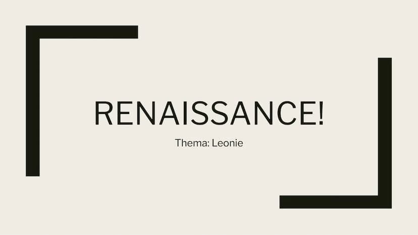 KUNST
PRÄSENTATION!
Leonie Silas Sonja 1. Beispiele Renaissance
2. Zeitliche Einordnung
Begriff/Herkunft
3. Darstellung
4. Künstler
Barock
I