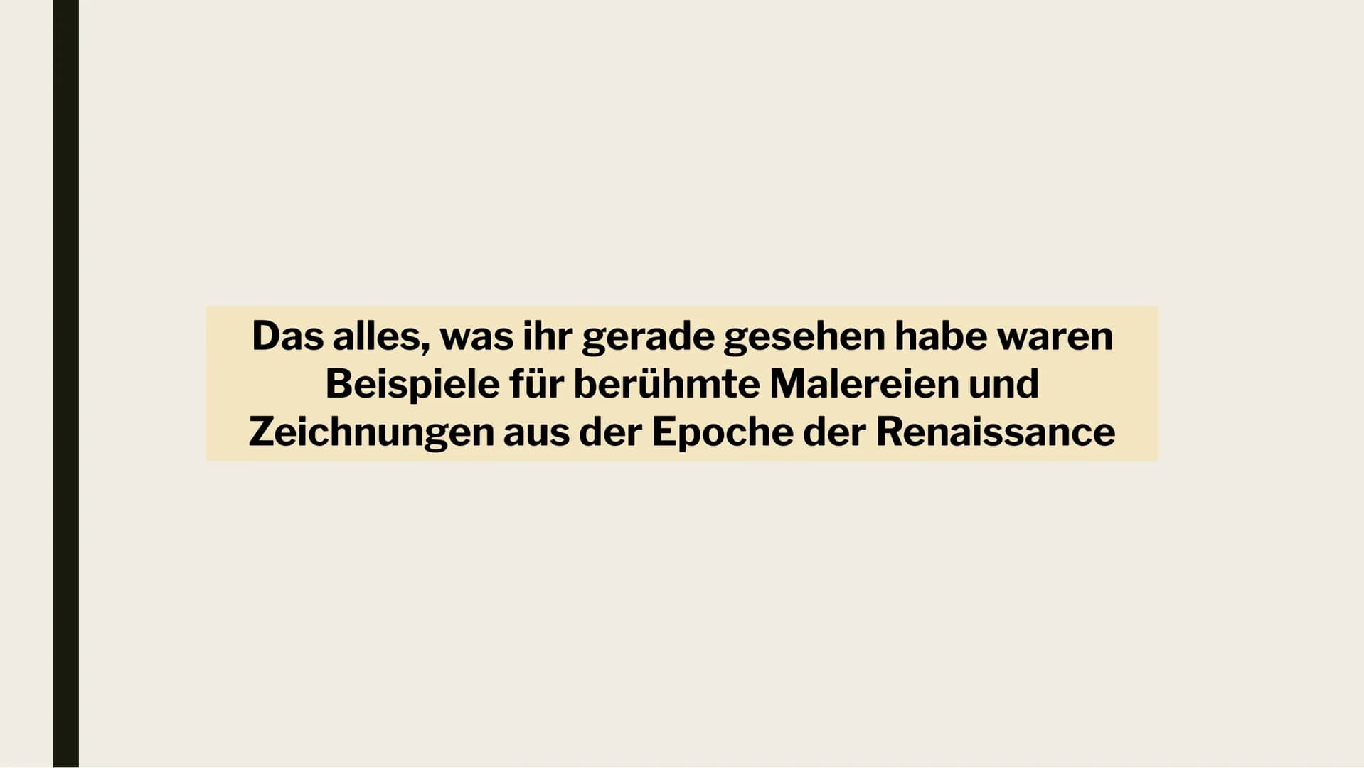 KUNST
PRÄSENTATION!
Leonie Silas Sonja 1. Beispiele Renaissance
2. Zeitliche Einordnung
Begriff/Herkunft
3. Darstellung
4. Künstler
Barock
I