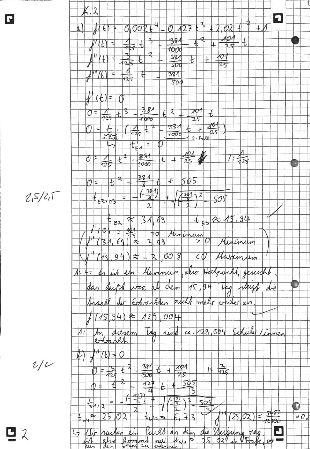 Bearbeitungshinweise: Die Lösungswege müssen ausführlich dargestellt und nachvollziehbar sein. Die mathematischen
Ausdrücke sind soweit wie 