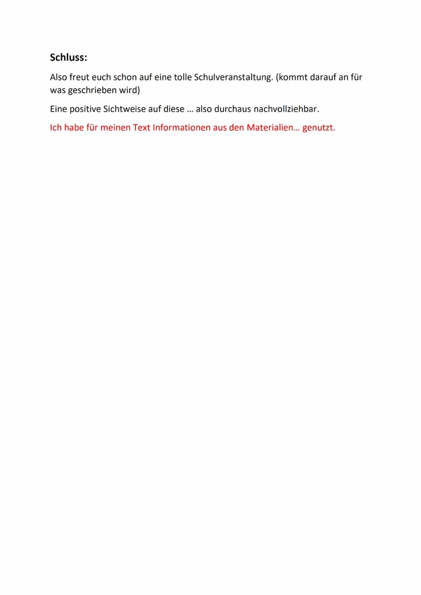 Formulierungen
Einleitung:
Wenn du sagen willst worüber du schreibst
Unsere Schule soll nun ...
Deshalb sollten alle Beteiligte genauer wiss