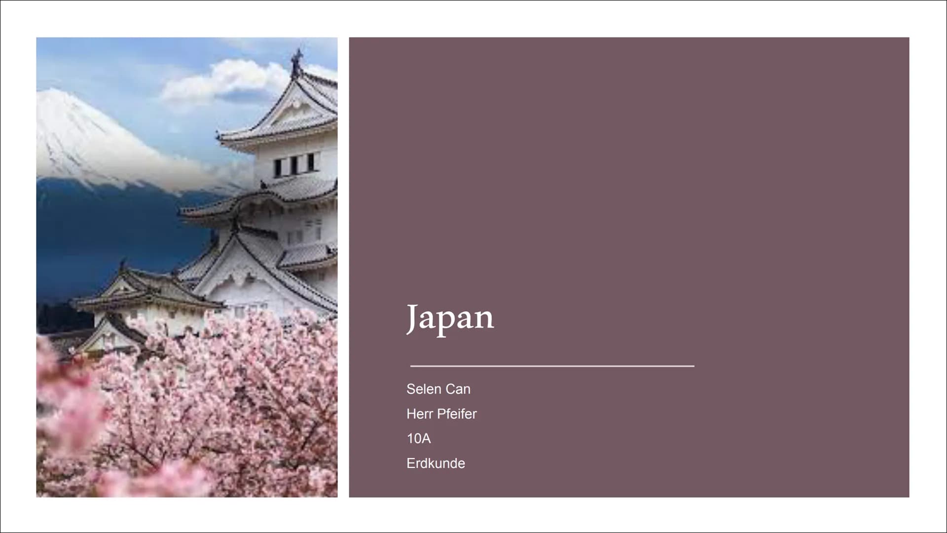 Japan
Selen Can
Herr Pfeifer
10A
Erdkunde Gliederung
1. Allgemein
2. Geografie
3. Klima
4.
5.
6.
7.
8.
9.
10. Verhaltensregeln
11. Top8 Sehe