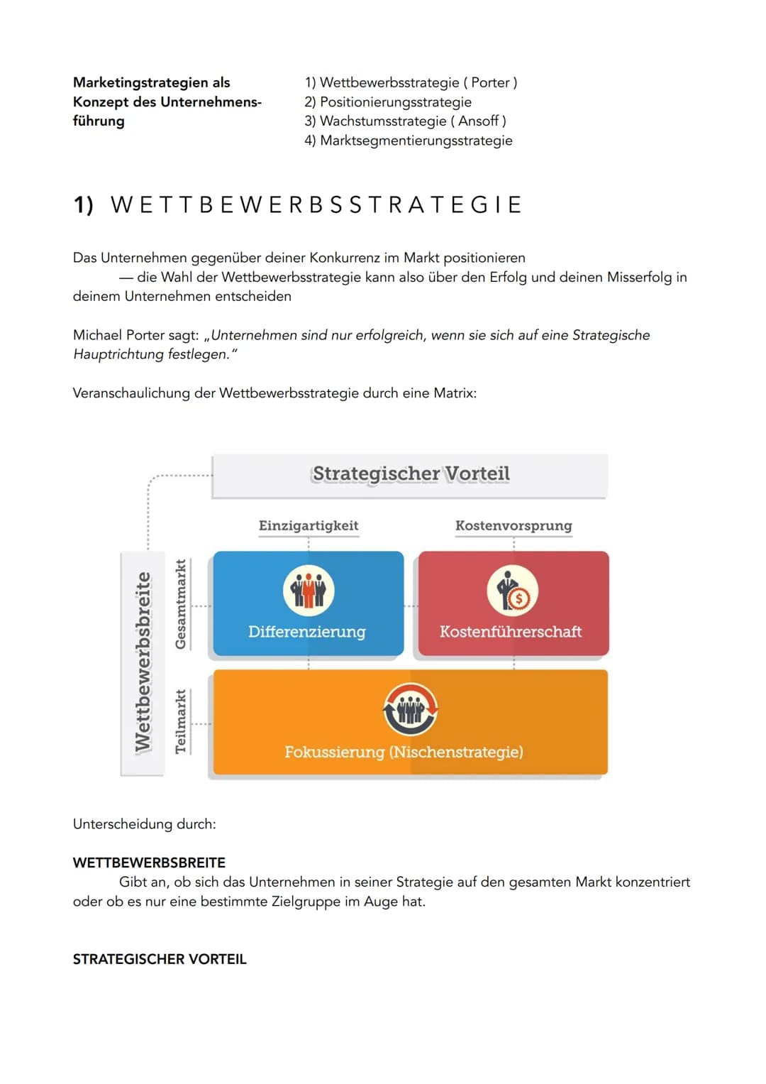 Marketingstrategien als
Konzept des Unternehmens-
führung
1) WETTBEWERBS STRATEGIE
Das Unternehmen gegenüber deiner Konkurrenz im Markt posi
