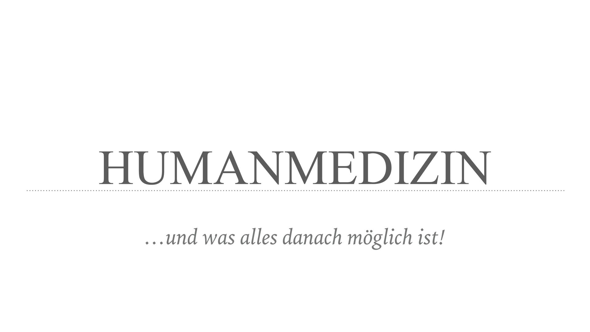 # HUMANMEDIZIN

...und was alles danach möglich ist! ge Tools Scroll Evaluation System Options Help

R/MPlbpc
Prisma_fit
MRE11
HFS
+LPH
→
vo