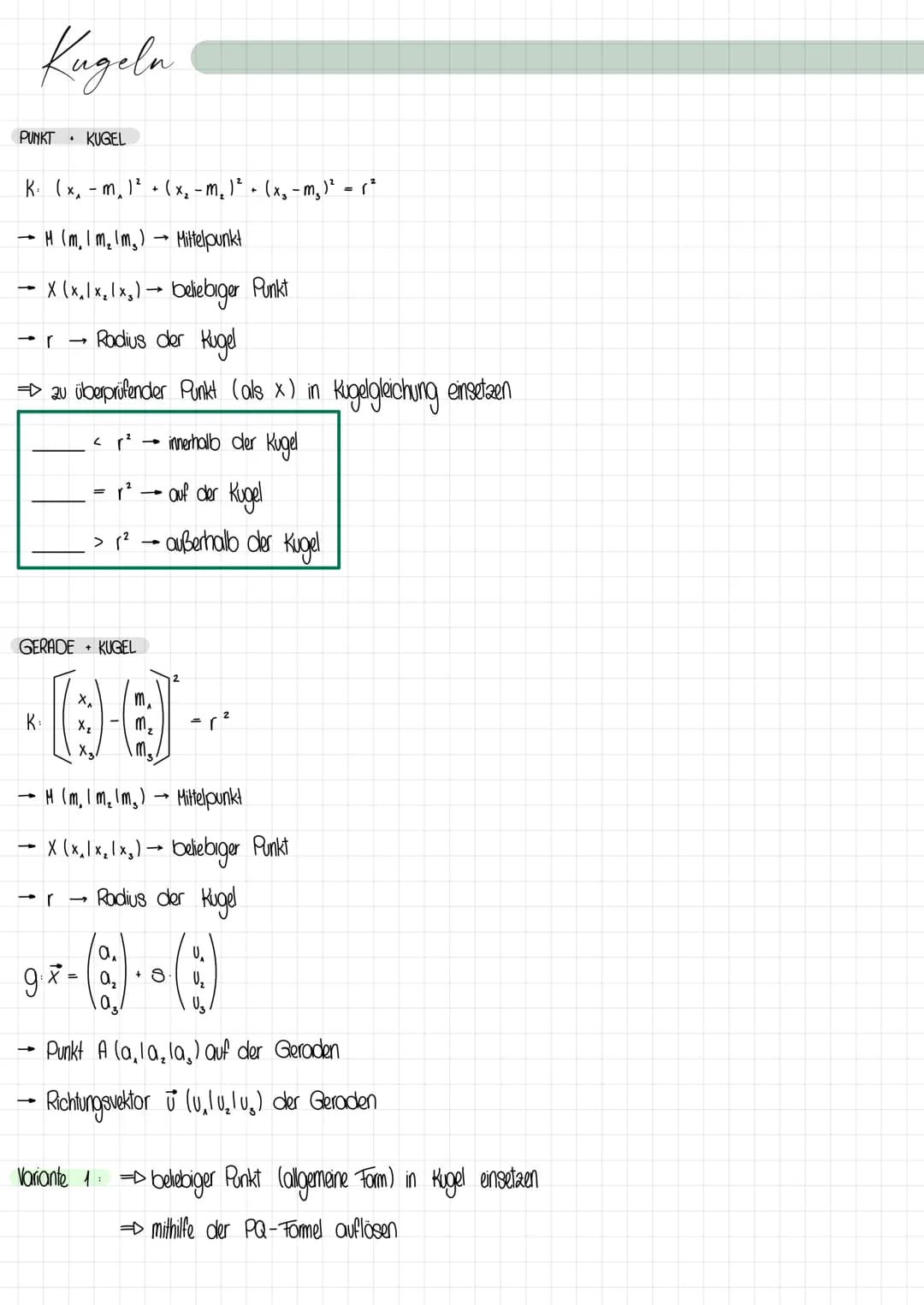 PUNKT
Kugeln
+
K: (x₁ - m₂ 1² + (x₂ − M₂ ) ² + (x₂ - m₂ )² = (²
• M (m₂ 1 m₂ (m₂)
Mittelpunkt
→ X (x₂1x₂1x₂)→ beliebiger Punkt
Radius der Ku