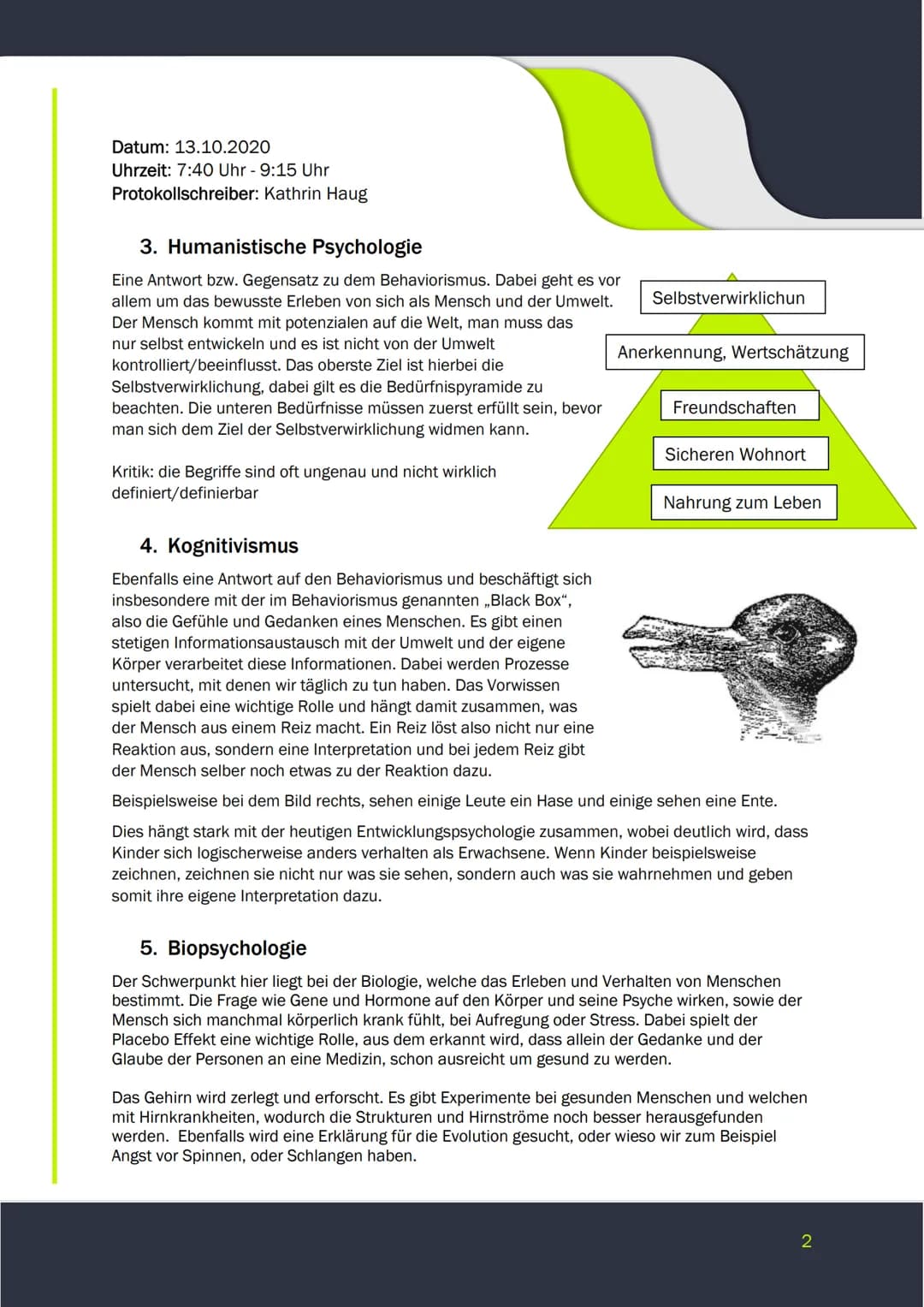 PSYCHOLOGIE
PROTOKOLL
Datum: 13.10.2020
Uhrzeit: 7:40 Uhr - 9:15 Uhr
Protokollschreiber: Kathrin Haug
Wiederholung
Hauptströme
Anwendungsgeb