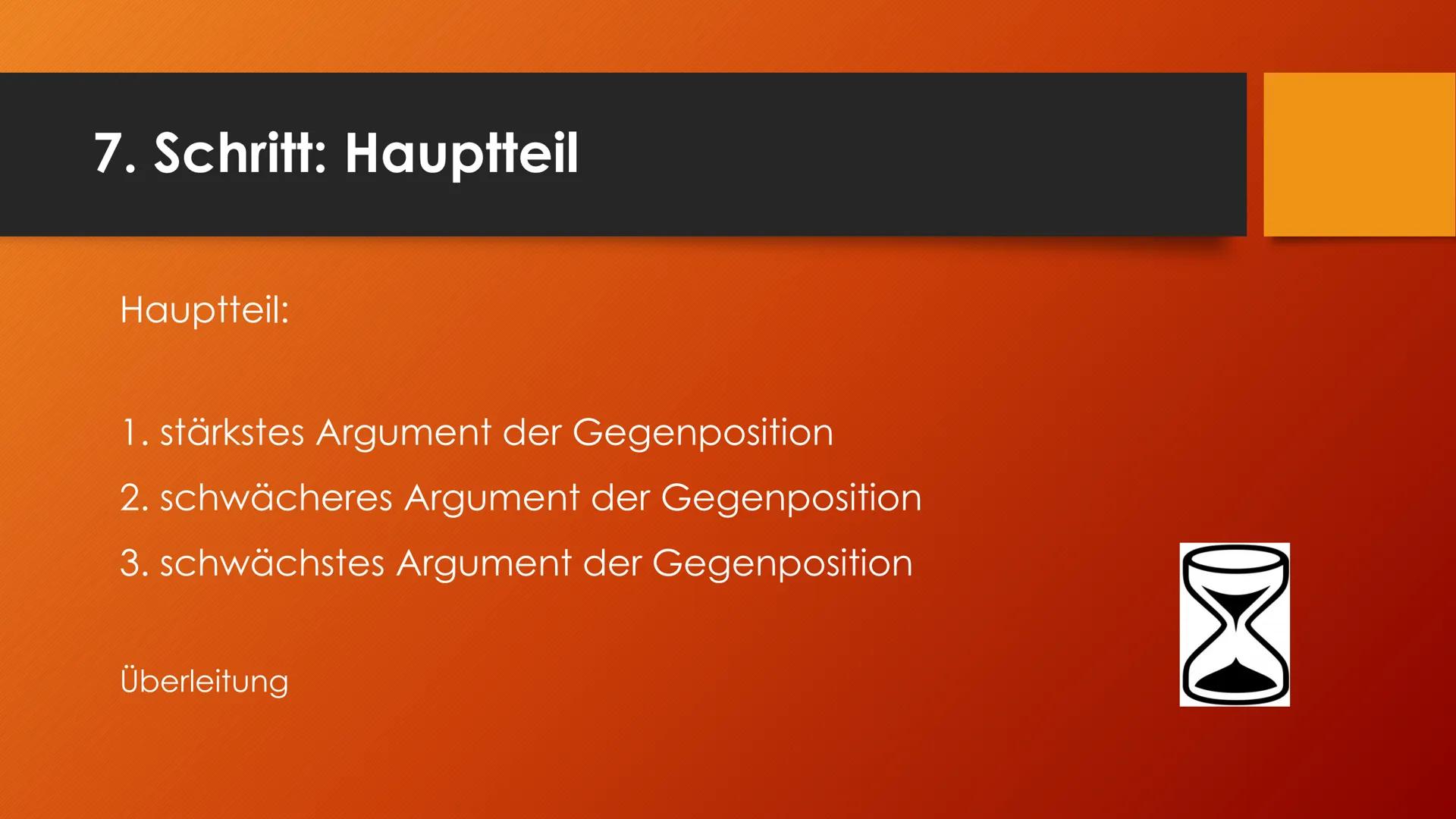 Argumentieren und
Erörtern
Sanduhrprinzip 1. Schritt: Das Thema erschließen
●
Worum geht es überhaupt?
Verstehe ich, was gemeint ist, was da