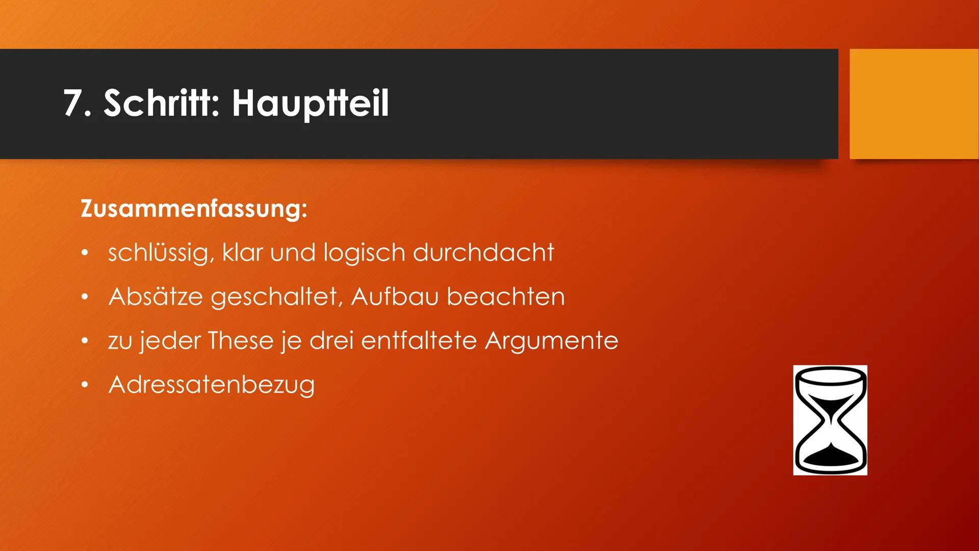 Argumentieren und
Erörtern
Sanduhrprinzip 1. Schritt: Das Thema erschließen
●
Worum geht es überhaupt?
Verstehe ich, was gemeint ist, was da