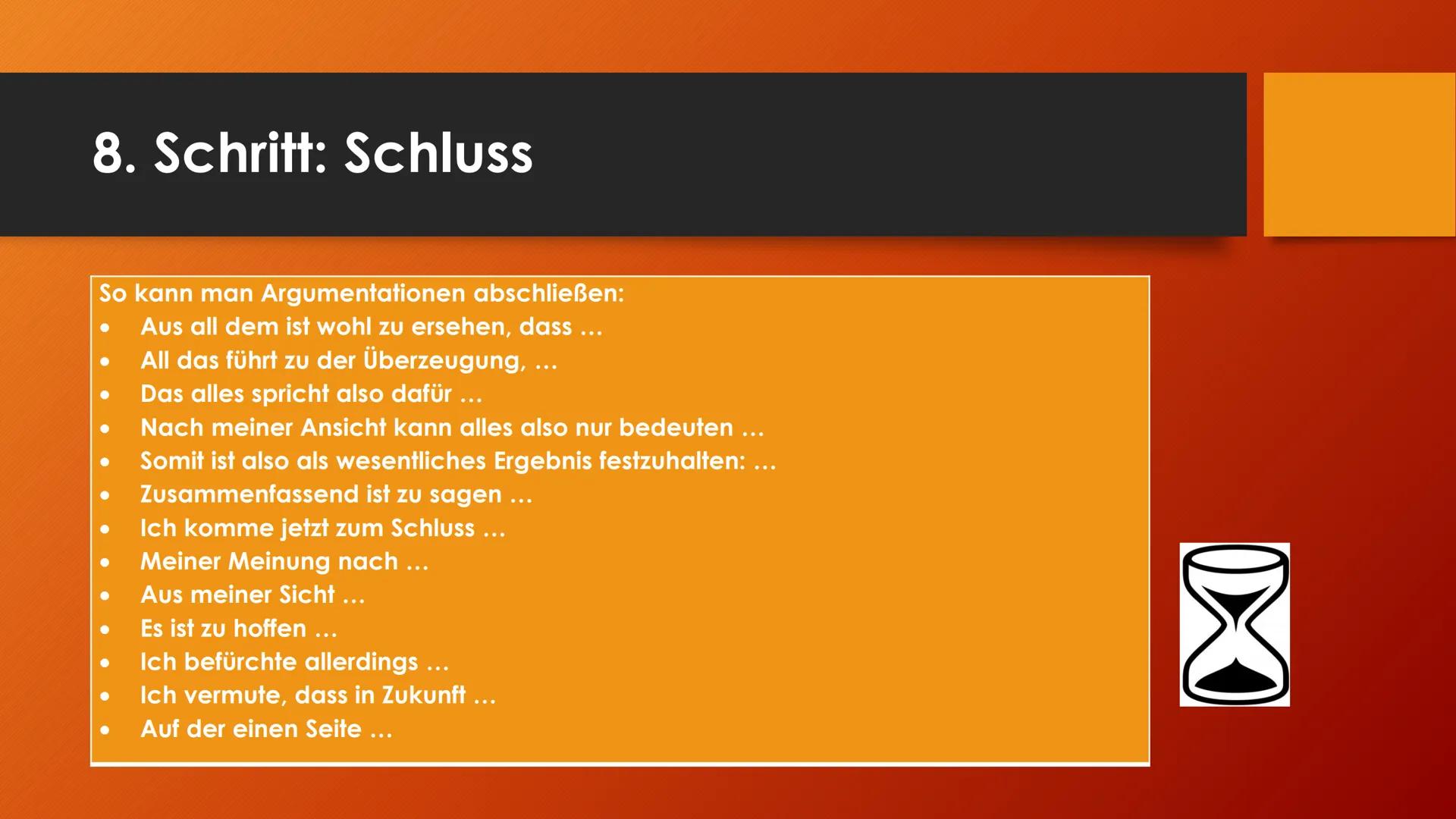 Argumentieren und
Erörtern
Sanduhrprinzip 1. Schritt: Das Thema erschließen
●
Worum geht es überhaupt?
Verstehe ich, was gemeint ist, was da