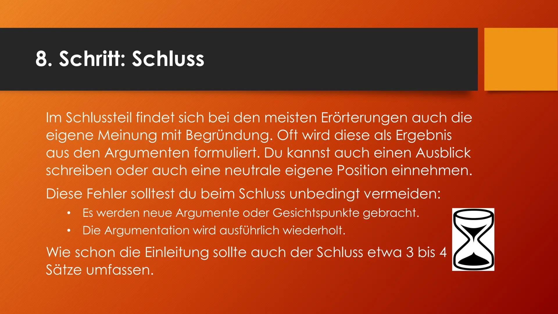 Argumentieren und
Erörtern
Sanduhrprinzip 1. Schritt: Das Thema erschließen
●
Worum geht es überhaupt?
Verstehe ich, was gemeint ist, was da