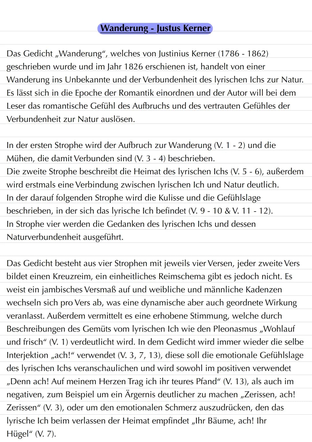 Wanderung - Justus Kerner
Das Gedicht ,,Wanderung", welches von Justinius Kerner (1786-1862)
geschrieben wurde und im Jahr 1826 erschienen i